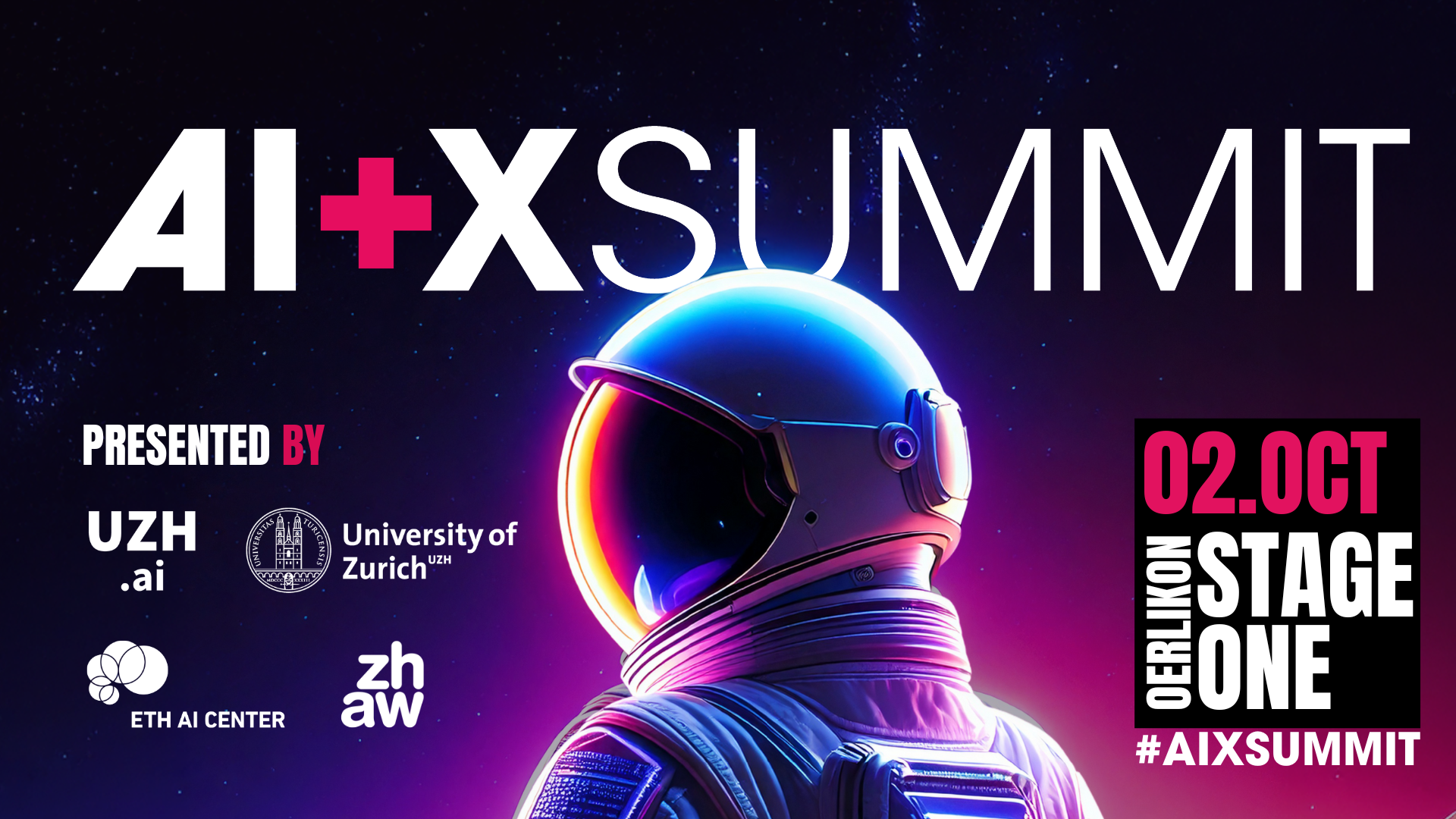 ChatGPT said:  Das Banner des AI+X Summit zeigt eine Astronautin oder einen Astronauten im violett schimmernden, futuristischen Licht. Das Event wurde von ETH Zürich, Universität Zürich (UZH) und ZHAW präsentiert.